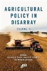 Vincent H Smith, Vincent H. Smith, Joseph W Glauber, Joseph W. Glauber, Barry K Goodwin, Barry K. Goodwin... - Agricultural Policy in Disarray