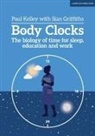 Sian Griffiths, Paul Kelley - Body Clocks