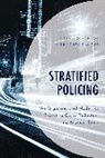 Rachel Santos, Roberto Santos, Roberto Santos Santos - Stratified Policing