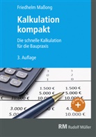 Friedhelm Maßong - Kalkulation kompakt