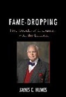 James C Humes, James C. Humes, Humes James C. - Fame-Dropping