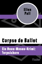 Ellen Pall - Corpse de Ballet