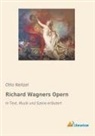 Otto Neitzel - Richard Wagners Opern