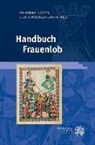 Claudia Lauer, Anna Sara Lahr, Ut Störmer-Caysa, Uta Störmer-Caysa - Handbuch Frauenlob