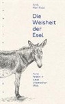 Andy Merrifield, Ursula Englisch Bischoff - Die Weisheit der Esel