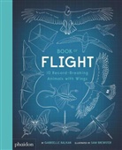 Gabriell Balkan, Gabrielle Balkan, Balkan Gabrielle, Sam Brewster, Sam Brewster - Book of flight : 10 record-breaking animals with wings