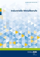 Bundesinstitut für Berufsbildung, Bundesinstitut für Berufsbildung (BIBB), Bundesinstitut für Berufsbildung BIBB, Bundesinstitut für Berufsbildung, Bundesinstitu für Berufsbildung (BIBB) - Industrielle Metallberufe