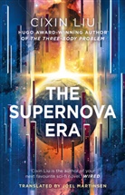 Cixin Liu - The Supernova Era