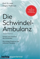 Dagny Holle-Lee, Jörg Ilzhöfer - Die Schwindel-Ambulanz