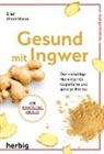 Ellen Heidböhmer - Gesund mit Ingwer