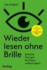Leo Angart - Wieder lesen ohne Brille