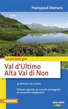 Hanspaul Menara - Le più belle gite - Val d'Ultimo, Alta Val di Non