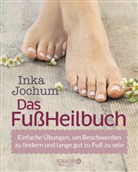 Inka Jochum - Das FußHeilbuch