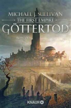 Michael J Sullivan, Michael J. Sullivan - The First Empire - Göttertod