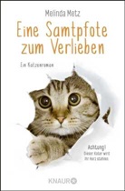 Melinda Metz - Eine Samtpfote zum Verlieben