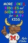 Camilo Luis Berneri, Myles O'Smiles - More Jokes, Riddles and Scenarios for Happy Kids