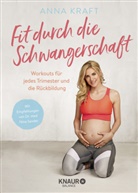 Ann Kraft, Anna Kraft, Nina Sander, Nina (Dr.) Sander - Fit durch die Schwangerschaft