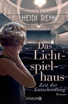 Heidi Rehn - Das Lichtspielhaus - Zeit der Entscheidung