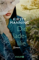 Kirsty Manning - Die Jadelilie