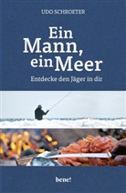 Udo Schroeter, Timo Zett - Ein Mann, ein Meer