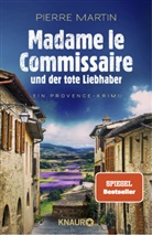 Pierre Martin - Madame le Commissaire und der tote Liebhaber