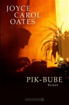 Joyce Carol Oates - Pik-Bube