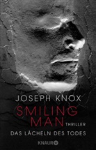Joseph Knox - Smiling Man. Das Lächeln des Todes