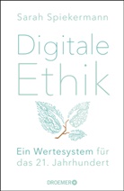 Sarah Spiekermann - Digitale Ethik