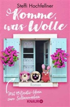 Steffi Hochfellner - Komme, was Wolle