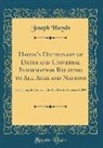 Joseph Haydn - Haydn's Dictionary of Dates and Universal Information Relating to All Ages and Nations