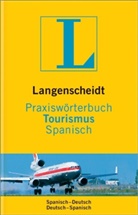 Langenscheidt Praxiswörterbuch Tourismus Spanisch-Deutsch/Deutsch-Spanisch