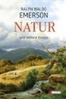 Ralph Waldo Emerson - Natur und weitere Essays