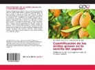 José Rafael Arrieta Madrid, Genisbert Barreto, Genisberto Barreto - Cuantificación de los ácidos grasos en la semilla del zapote