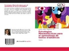 Daniela Arboleda, Felip Rendón, Felipe Rendón - Estrategias Mnemotécnicas para el aprendizaje de textos dramáticos