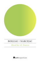 Pierre Boileau, Thoma Narcejac, Thomas Narcejac - Mord bei 45 Touren