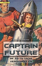 Edmond Hamilton - Captain Future - Im Zeitstrom verschollen