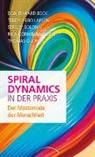 Don Edwar Beck, Don Edward Beck, Thomas Q. Johns, Teddy Heb Larsen, Teddy Hebo Larsen, Serge Solonin... - Spiral Dynamics in der Praxis