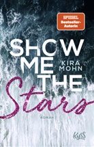 Kira Mohn - Show me the Stars
