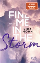 Kira Mohn - Find me in the Storm