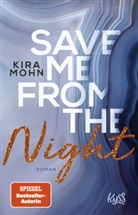 Kira Mohn - Save me from the Night