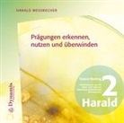 Harald Wessbecher - Prägungen erkennen, nutzen und überwinden, 1 Audio-CD (Hörbuch)