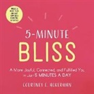 Courtney E Ackerman, Courtney E. Ackerman - 5-minute Bliss