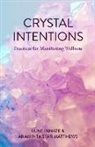 Jillian Lune Innate, Lune Innate, Araminta Star Matthews, Araminta Star Matthews - Crystal Intentions