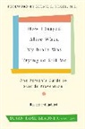 Susan Rose Blauner, Blauner Susan Rose - How I Stayed Alive When My Brain Was Trying to Kill Me