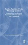 Alexander Rojavin, Alexander (Temple University Rojavin, Marina Rojavin, Marina (Bryn Mawr College Rojavin, Marina Rojavin Rojavin, Rojavin Marina - Russian Function Words: Meanings and Use
