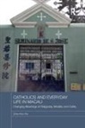Chen Hon-Fai, Chen (Lingnan University Hon-Fai - Catholics and Everyday Life in Macau