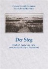 Eevi Schmid-Nurminen, Gerhar Schmid-Nurminen, Gerhard Schmid-Nurminen - Der Steg