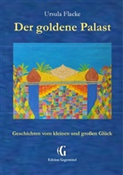 Ursula Flacke - Der goldene Palast (Edition Gegenwind)