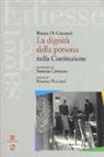 Bianca Di Giovanni - La dignità della persona nella Costituzione