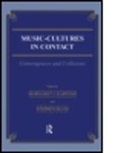 Stephen Blum, Margaret J. Kartomi - Music \= Cultures in Contact